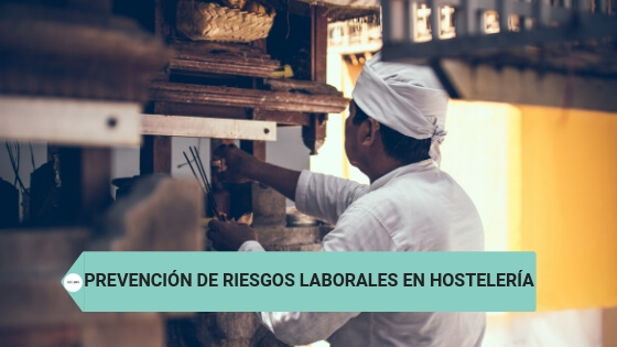 Prevención de riesgos laborales en hostelería